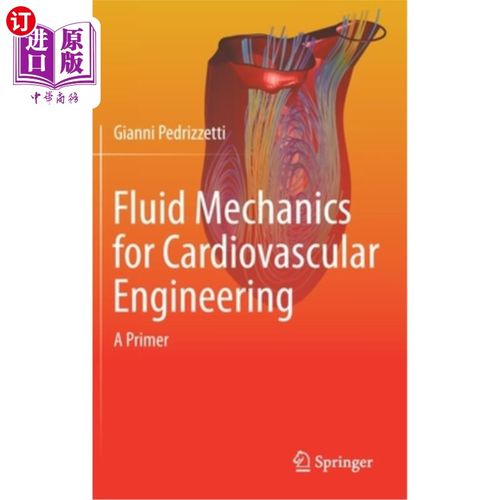 海外直订Fluid Mechanics for Cardiovascular Engineering: A Primer 心血管工程流体力学:入门