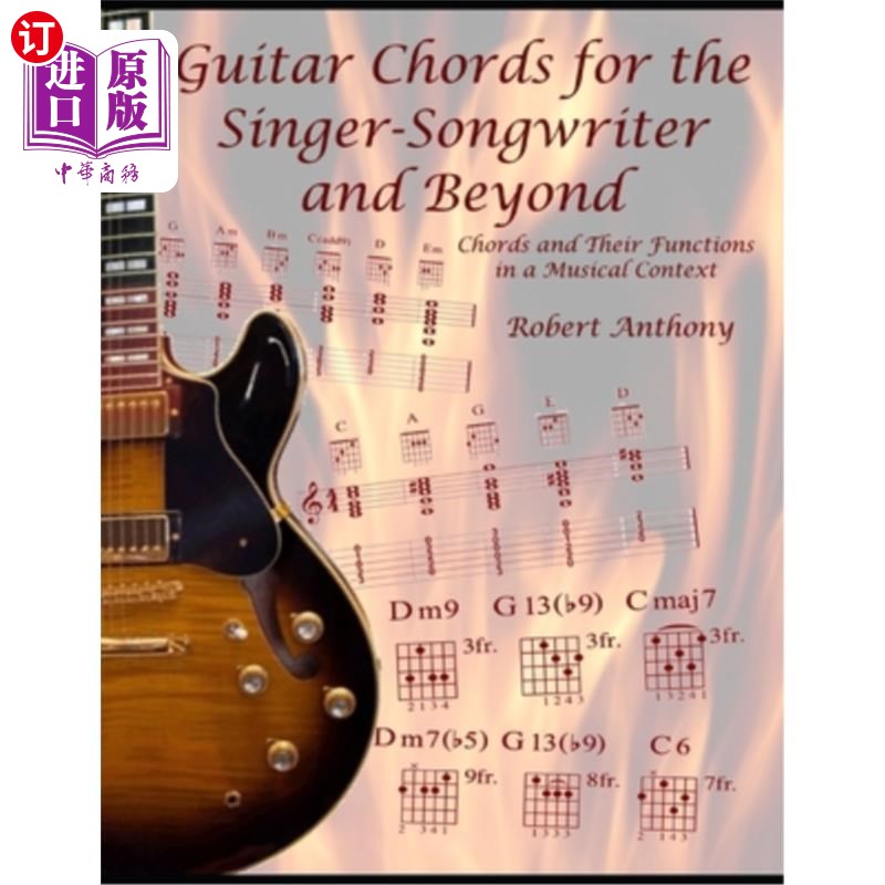海外直订Guitar Chords for the Singer-Songwriter and Beyond: Chords and Their Functions i 为创作歌手和超越的吉他和弦