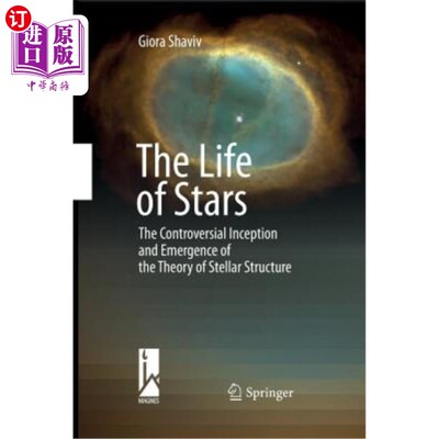 海外直订The Life of Stars: The Controversial Inception and Emergence of the Theory of St