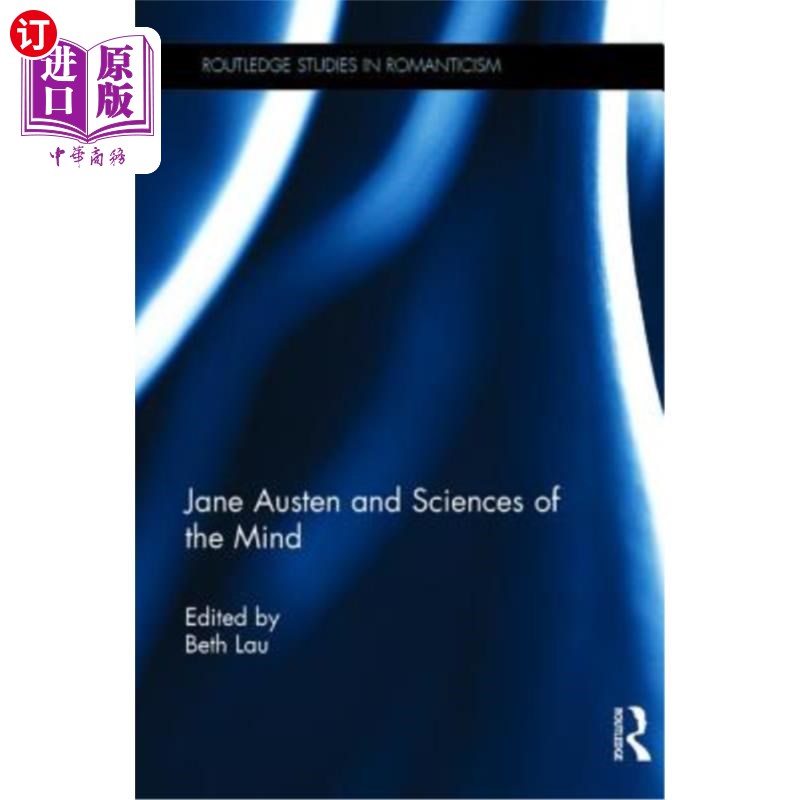 海外直订Jane Austen and Sciences of the Mind 简·奥斯汀和心灵科学