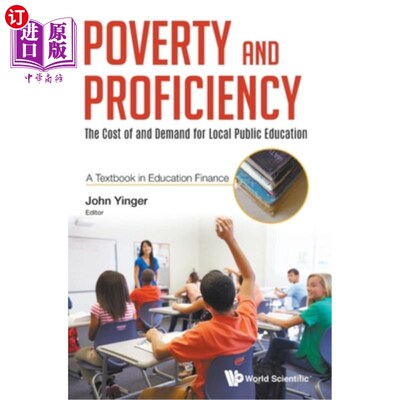 海外直订Poverty and Proficiency: The Cost of and Demand for Local Public Education (a Te 贫困与能力:地方公共教育的