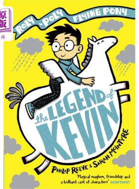 海外直订Legend of Kevin: A Roly-Poly Flying Pony Adventu... 凯文传奇:一场小马飞行冒险
