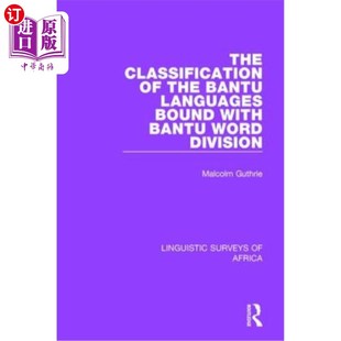 Classification Division the 班图语分类与班图语词法结合 Bantu Bound Languages 海外直订The Word with