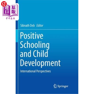 海外直订Positive Schooling and Child Development: International Perspectives 积极的学校教育与儿童发展：国际视角