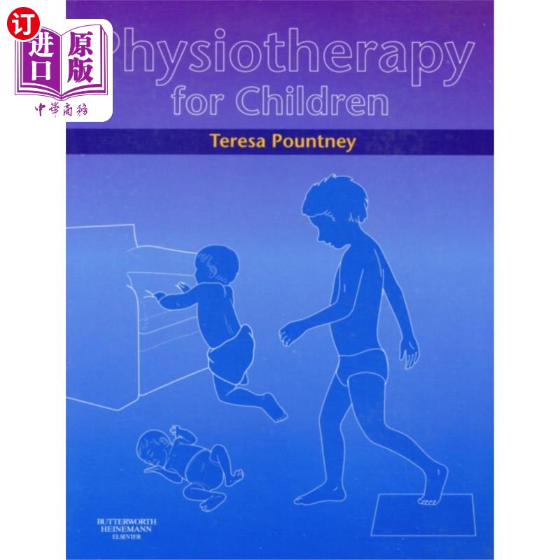 海外直订医药图书Physiotherapy for Children 儿童物理治疗
