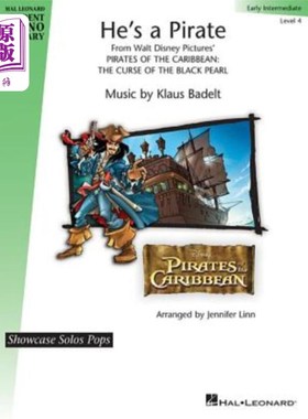 海外直订He's a Pirate: Hal Leonard Student Piano Library Showcase Solo Level 4/Intermedi 他是一个海盗:哈尔·伦纳德学