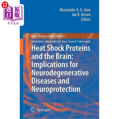 海外直订医药图书Heat Shock Proteins and the Brain: Implications for Neurodegenerative Diseases a 热休克蛋白与大脑: