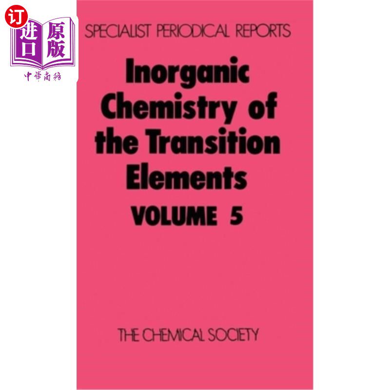 海外直订Inorganic Chemistry of the Transition Elements: Volume 5 过渡元素无机化学:第5卷