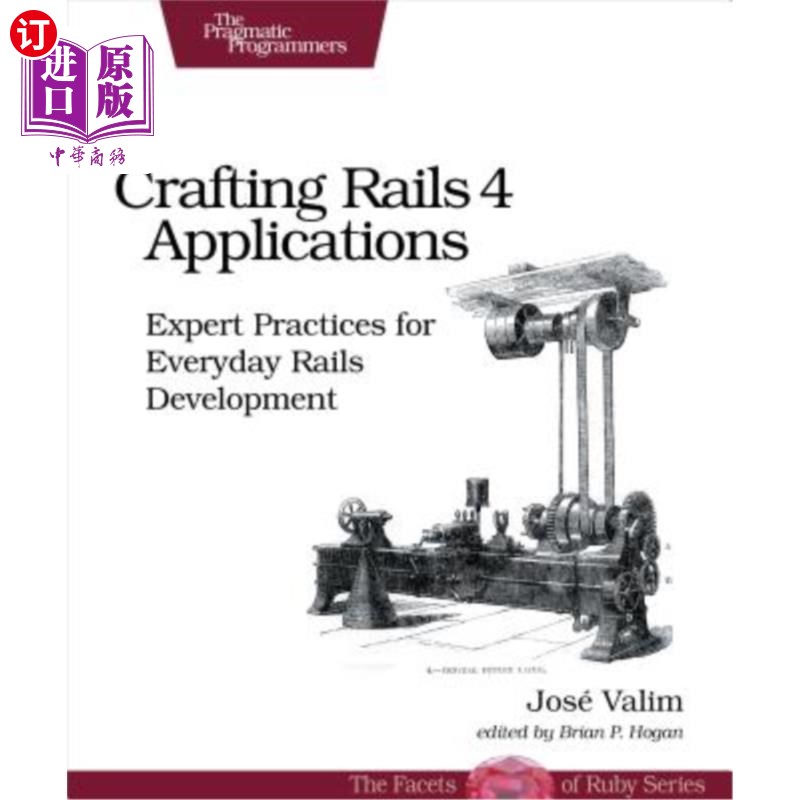 海外直订Crafting Rails 4 Applications: Expert Practices for Everyday Rails Development 构建Rails 4应用程