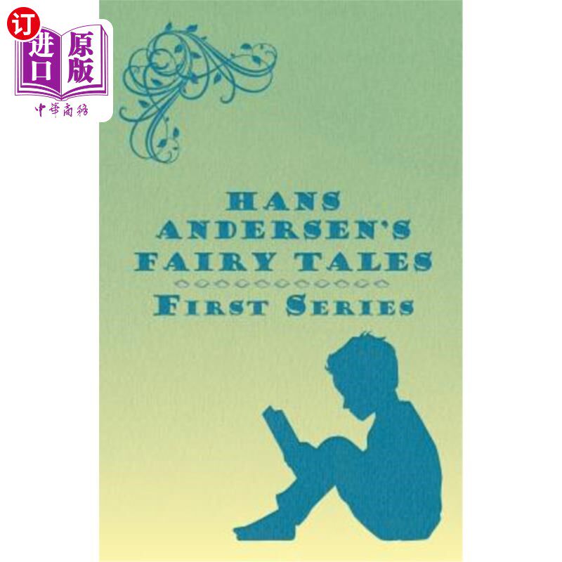 海外直订Hans Andersen's Fairy Tales; First Series 安徒生童话;第一个系列