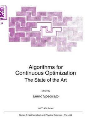 海外直订Algorithms for Continuous Optimization: The State of the Art 持续优化算法:最先进的状态