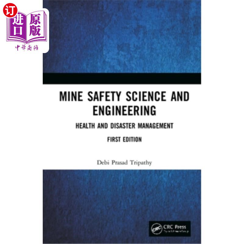 海外直订Mine Safety Science and Engineering: Health and Disaster Management 矿山安全科学与工程:健康与灾害管理