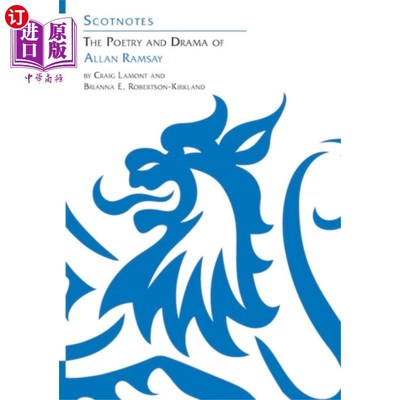 海外直订Poetry and Drama of Allan Ramsay 《阿兰·拉姆齐诗歌与戏剧》