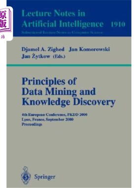 海外直订Principles of Data Mining and Knowledge Discovery: 4th European Conference, Pkdd 数据挖掘和知识发现原则：第