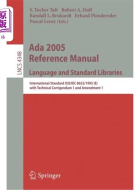 海外直订ADA 2005 Reference Manual. Language and Standard Libraries: International Standa ADA 2005参考手册。语言