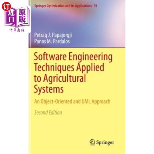 海外直订Software Engineering Techniques Applied to Agricultural Systems: An Object-Orien 应用于农业系统的软件工程技