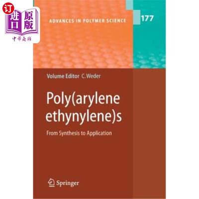 海外直订Poly(arylene Ethynylene)S: From Synthesis to Application 聚芳乙炔：从合成到应用