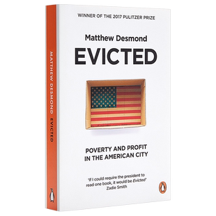 【中商原版】驱逐：美国大城市的贫穷与利益 英文原版 Evicted: Poverty and Profit in the American City Matthew Desmond