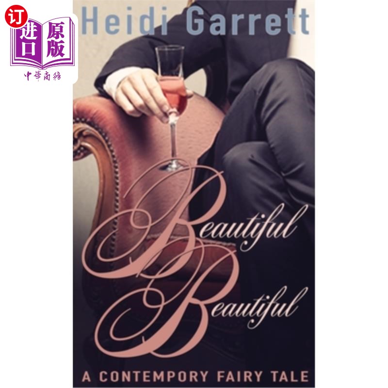 海外直订Beautiful Beautiful: A Contemporary Fairy Tale 美丽美丽:当代童话