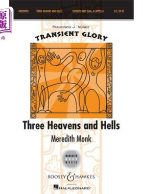 海外直订Three Heavens and Hells: Soloists and Ssaa A Cappella Transient Glory Series 三个天堂和地狱：独奏和Ssaa无伴