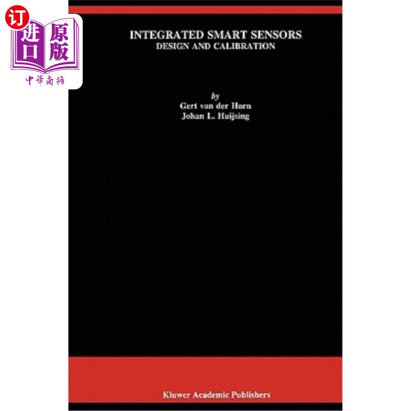 海外直订Integrated Smart Sensors: Design and Calibration 集成智能传感器的设计与标定