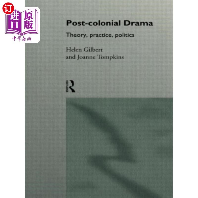 海外直订Post-Colonial Drama 后殖民主义戏剧
