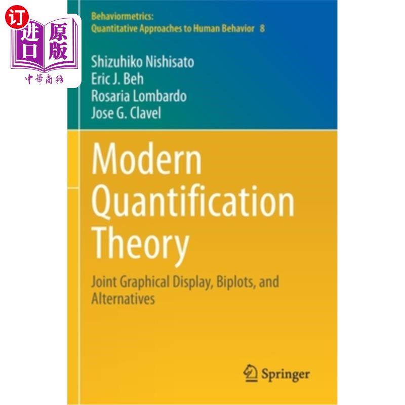海外直订Modern Quantification Theory: Joint Graphical Display, Biplots, and Alternatives 现代量化理论:联合图形显示