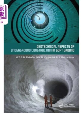 海外直订Geotechnical Aspects of Underground Construction in Soft Ground: Proceedings of  软土地基地下施工的岩土方面