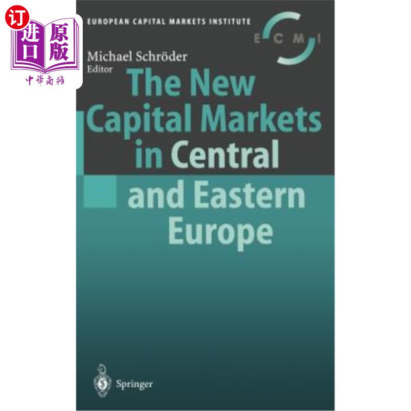 海外直订The New Capital Markets in Central and Eastern Europe 中欧和东欧的新资本市场