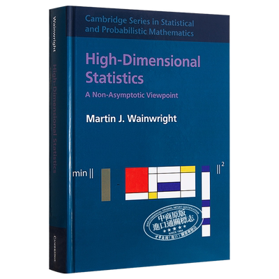 High-Dimensional Statistics 英文原版 高维统计 非渐近视角 统计和概率数学 剑桥大学出版社 Martin J Wainwright【中商原?