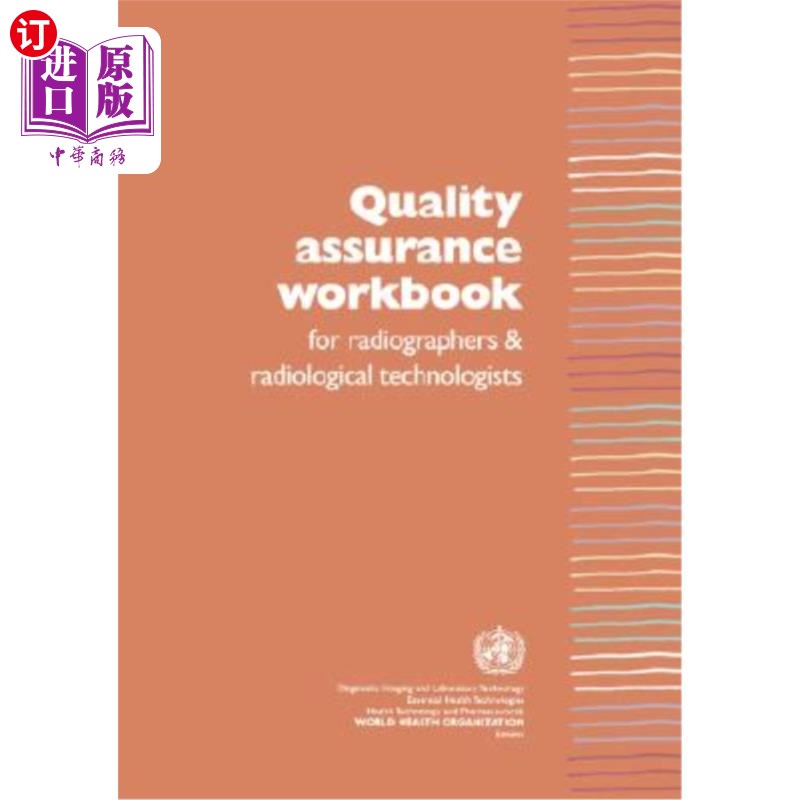 海外直订医药图书Quality Assurance Workbook for Radiographers and Radiological Technologists 放射技师和放射技师质量