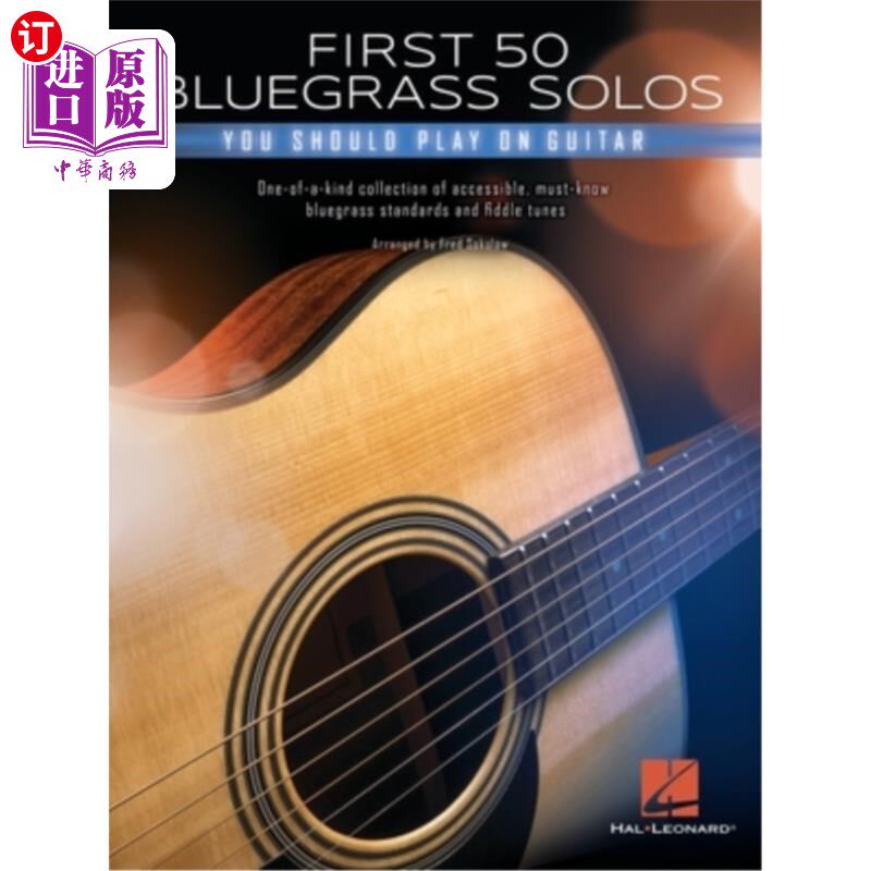 海外直订First 50 Bluegrass Solos You Should Play on Guitar 你应该弹吉他的前50首蓝草独奏曲