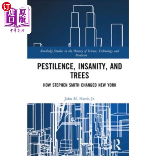 海外直订Pestilence, Insanity, and Trees 瘟疫，疯狂和树木