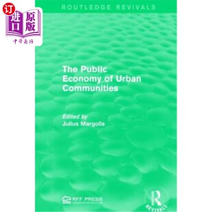 海外直订The Public Economy of Urban Communities 城市社区公共经济