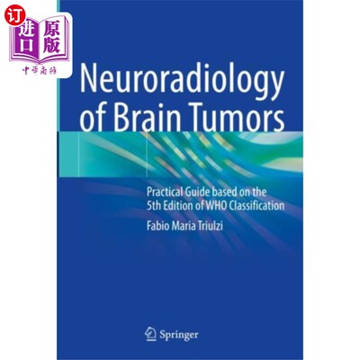 海外直订医药图书Neuroradiology of Brain Tumors 脑肿瘤的神经放射学