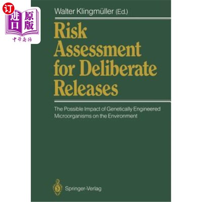 海外直订Risk Assessment for Deliberate Releases: The Possible Impact of Genetically Engi 故意释放的风险评估：基因工