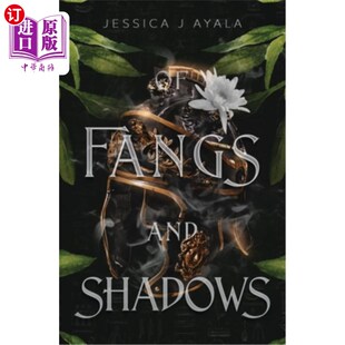 海外直订Of Fangs and Shadows 尖牙和影子