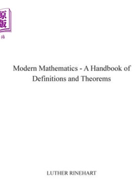 海外直订Modern Mathematics - A Handbook of Definitions and Theorems 现代数学-定义和定理手册