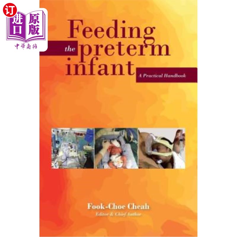 海外直订医药图书Feeding the Preterm Infant: A Practical Handbook 喂养早产儿:实用手册
