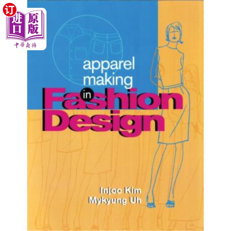 海外直订Apparel Making in Fashion Design 服装设计中的服装制作