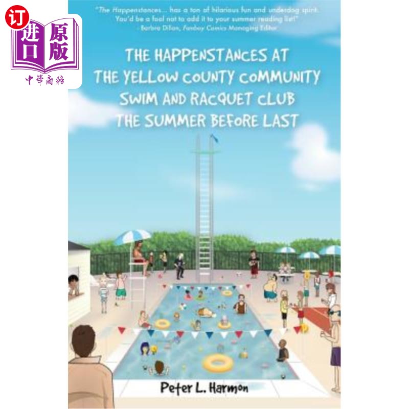 海外直订The Happenstances at the Yellow County Community Swim and Racquet Club the Summe前年夏天在黄县社区游泳和网