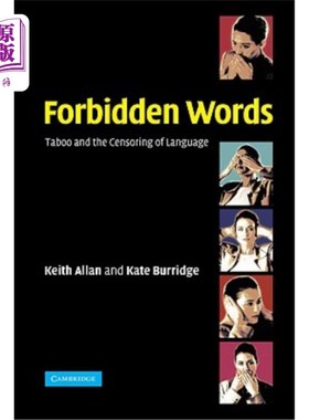海外直订Forbidden Words: Taboo and the Censoring of Language 禁忌语:禁忌与语言审查