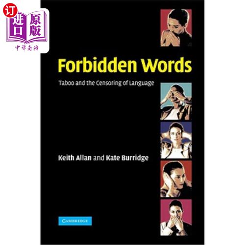 海外直订Forbidden Words: Taboo and the Censoring of Language 禁忌语:禁忌与语言审查