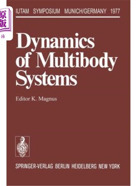 海外直订Dynamics of Multibody Systems: Symposium Munich/Germany August 29-September 3, 1 多体系统动力学:研讨会慕尼