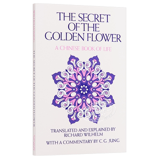 金花的秘密 中国生命之书 卫礼贤 英文原版 The Secret of the Golden Flower Richard Wilhelm【中商原版】
