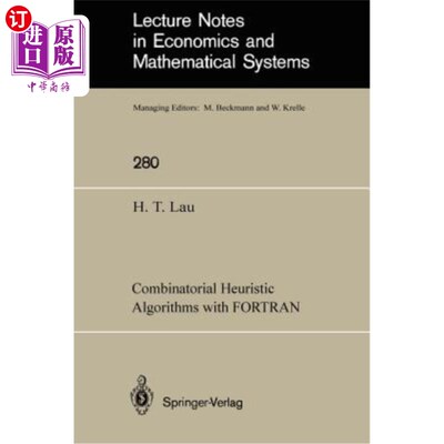 海外直订Combinatorial Heuristic Algorithms with FORTRAN 基于FORTRAN语言的组合启发式算法