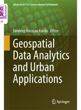 海外直订Geospatial Data Analytics and Urban Applications 地理空间数据分析与城市应用