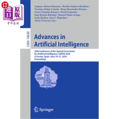 海外直订Advances in Artificial Intelligence: 20th Conference of the Spanish Association  人工智能的进展：第20届西班