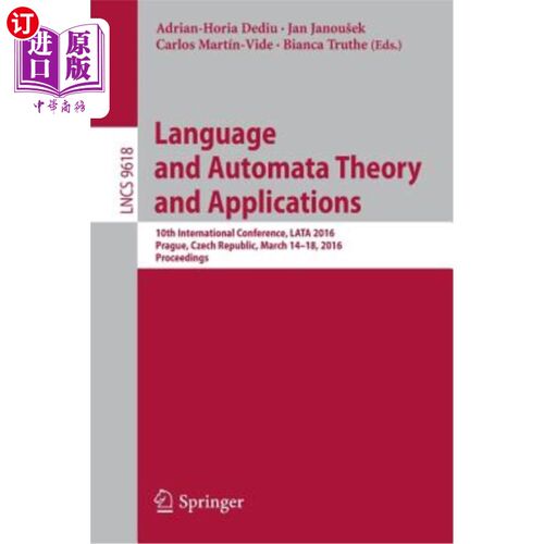 海外直订Language and Automata Theory and Applications: 10th International Conference, La 语言与自动机理论与应用：第