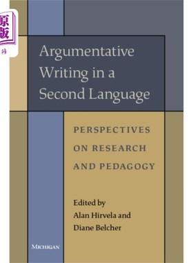 海外直订Argumentative Writing in a Second Language 第二语言议论文写作